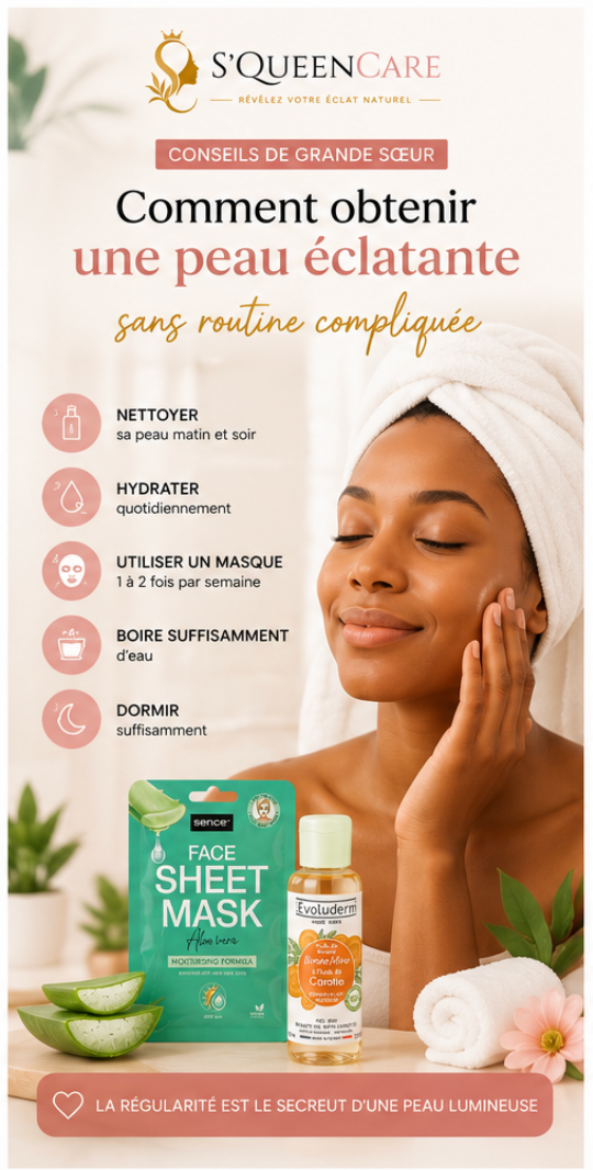 Comment obtenir une peau éclatante sans routine compliquée